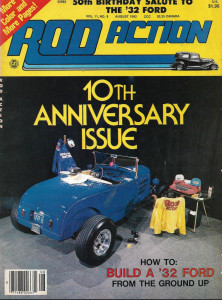 ROD ACTION 1982 AUG - HOW TO BUILD A '32 FORD, 50TH BIRTHDAY '32 FORD